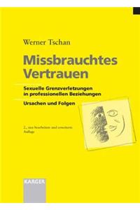 Missbrauchtes Vertrauen