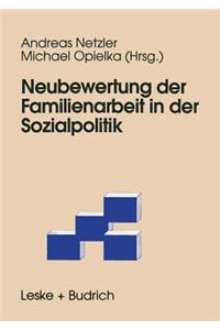 Neubewertung der Familienarbeit in der Sozialpolitik
