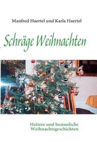 Schräge Weihnachten
