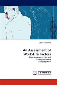 Assessment of Work-Life Factors