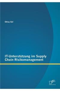 IT-Unterstützung im Supply Chain Risikomanagement
