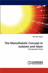 Monotheistic Concept in Judaism and Islam