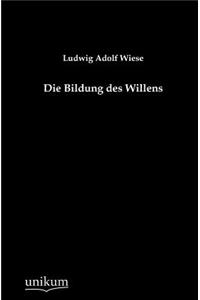 Bildung des Willens
