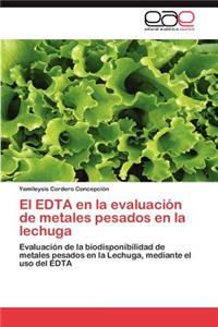 Edta En La Evaluacion de Metales Pesados En La Lechuga