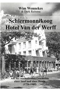 Schiermonnikoog, Hotel van der Werff