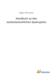 Handbuch zu den neutestamentlichen Apokryphen