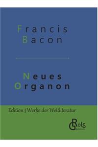 Neues Organon: Gebundene Ausgabe