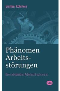 Phänomen Arbeitsstörungen