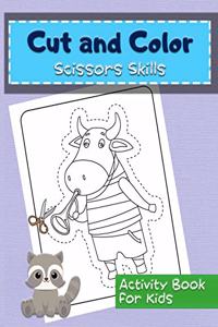 Cut And Color Scissor Skills Activity Book for Kids
