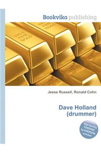 Dave Holland (Drummer)