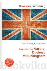 Katherine Villiers, Duchess of Buckingham