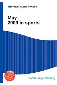 May 2009 in Sports