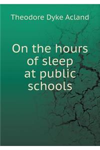 On the Hours of Sleep at Public Schools