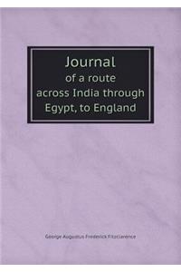 Journal of a Route Across India Through Egypt, to England