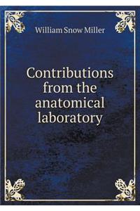 Contributions from the Anatomical Laboratory