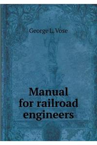 Manual for Railroad Engineers