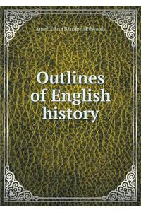 Outlines of English history