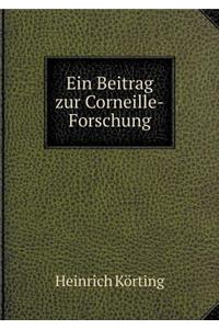 Ein Beitrag Zur Corneille-Forschung