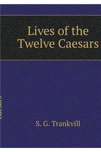 Lives of the Twelve Caesars