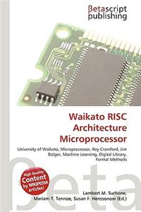 Waikato RISC Architecture Microprocessor