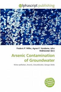 Arsenic Contamination of Groundwater
