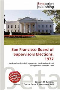 San Francisco Board of Supervisors Elections, 1977