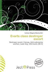 Evarts Class Destroyer Escort
