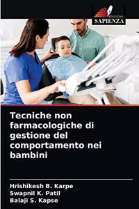 Tecniche non farmacologiche di gestione del comportamento nei bambini