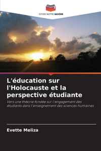 L'éducation sur l'Holocauste et la perspective étudiante