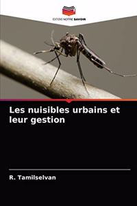 Les nuisibles urbains et leur gestion
