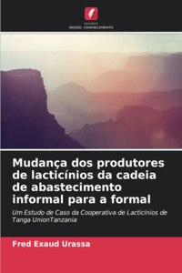 Mudança dos produtores de lacticínios da cadeia de abastecimento informal para a formal