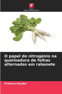 O papel do nitrogénio na queimadura de folhas alternadas em rabanete