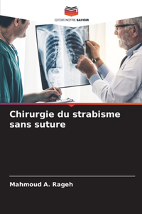 Chirurgie du strabisme sans suture