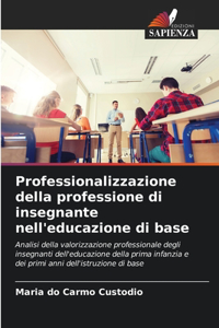 Professionalizzazione della professione di insegnante nell'educazione di base