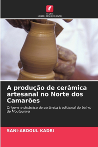 A produção de cerâmica artesanal no Norte dos Camarões