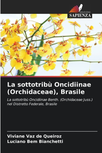 La sottotribù Oncidiinae (Orchidaceae), Brasile