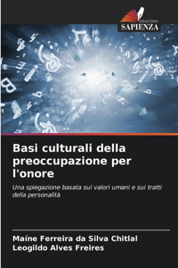 Basi culturali della preoccupazione per l'onore