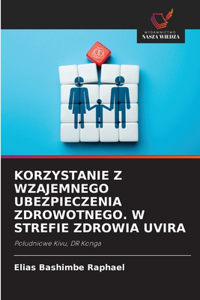 Korzystanie Z Wzajemnego Ubezpieczenia Zdrowotnego. W Strefie Zdrowia Uvira