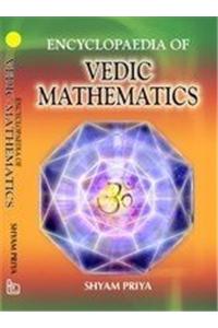 Encyclopaedia of Vedic Mathematics