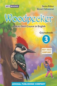 Woodpecker A Multi- Skill Course Book 3 - by Gowri Ishwaran (2024-25 Examination)