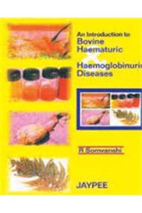 An Introduction with Bovine Haemorrhagic and Haemoglobin Disease