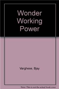 Wonder Working Power