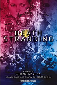 Death Stranding no 02/02 (novela): Basado en la idea original de Hideo Kojima