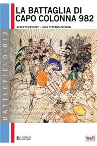 La battaglia di capo Colonna 982 d.C.