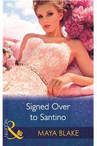 Signed Over to Santino