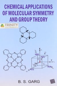 Chemical Applications Of Molecular Symmetry And Group Theory