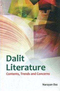 Dalit Literature: Contents, Trends And Concerns