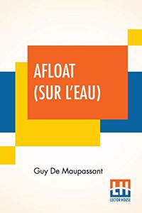 Afloat (Sur L'Eau)