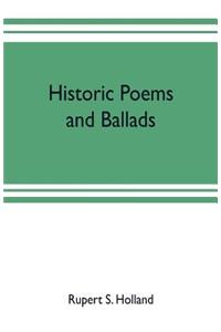 Historic poems and ballads