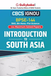 Gullybaba IGNOU CBCS BA (Honours) 6th Sem BPSE-144 Introduction to South Asia in English